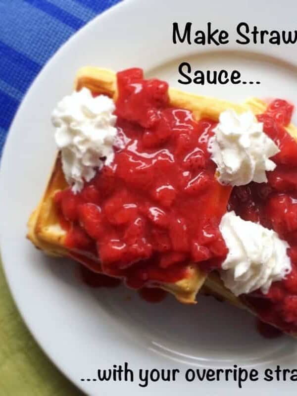 How to Reuse Produce: Quick and Easy Strawberry Sauce